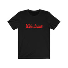 Weirdeaux Unisex Short SleeveTee