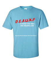 Dare to be Deauxp Short sleeve t-shirt