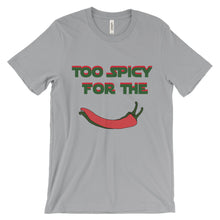 Too Spicy For The Pepper short sleeve t-shirt