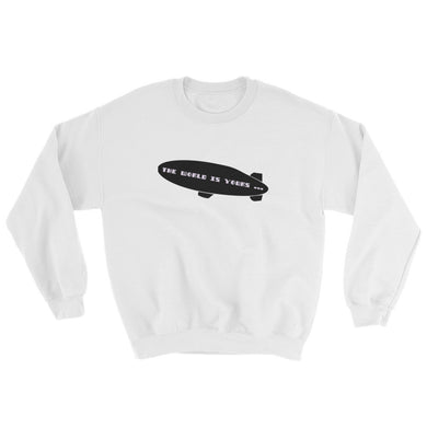 The World is Yours Sweatshirt