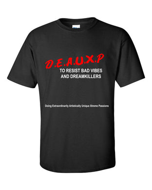 Dare to be Deauxp Short sleeve t-shirt