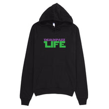 Deauxpazz Life Hoodie